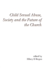 Image for Child sexual abuse, society and the future of the church