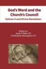 Image for God&#39;s Word and the Church&#39;s Council : Vatican II and Divine Revelation