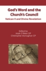 Image for God&#39;s Word and the Church&#39;s Council: Vatican II and Divine Revelation