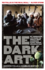 Image for The dark art  : my undercover life in global narco-terrorism