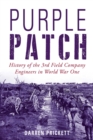 Image for Purple Patch: History of the 3rd Field Company Engineers in World War One