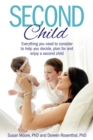 Image for Second Child: Essential Information and Wisdom to Help You Decide, Plan and Enjoy