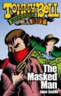 Image for Tommy Bell Bushranger Boy: The Masked Man