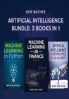 Image for Artificial Intelligence Bundle : 3 Books in 1