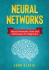 Image for Neural Networks : Neural Networks Tools and Techniques for Beginners