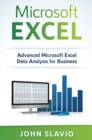 Image for Microsoft Excel : Advanced Microsoft Excel Data Analysis for Business