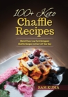 Image for 100+ Keto Chaffle Recipes