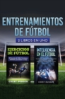 Image for Entrenamientos de futbol : 2 libros in 1