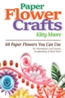 Image for Paper Flower Crafts (2nd Edition)