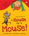 Image for A House for a Mouse : Oscar the Mouse