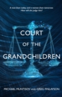 Image for Court of the Grandchildren