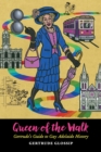 Image for Queen of the Walk : Gertrude&#39;s Guide to Gay Adelaide History
