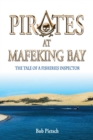 Image for Pirates at Mafeking Bay : The Tale of a Fisheries Inspector