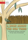 Image for A Home Among The Gum Trees