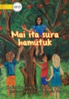Image for Four Fingers, Just One Thumb (Tetun edition) - Mai ita sura hamutuk