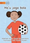 Image for I Play Soccer (Tetun edition) - Ha&#39;u joga bola