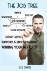 Image for The Job Tree : Winning Your Next Job