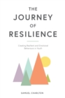 Image for The Journey of Resilience