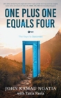 Image for One Plus One Equals Four : The Keys to Success