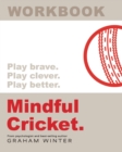 Image for Mindful Cricket : Workbook