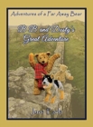 Image for B B and Dusty&#39;s Great Adventure : Adventures of a Far Away Bear