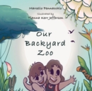 Image for Our Backyard Zoo
