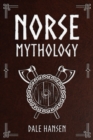 Image for Norse Mythology : Tales of Norse Gods, Heroes, Beliefs, Rituals &amp; the Viking Legacy