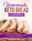 Image for Homemade Keto Bread Cookbook : 100 Low-Carb Ketogenic Bread Recipes to Kick your Carb Cravings.