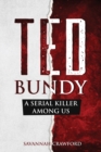 Image for Ted Bundy : A Serial Killer Among Us