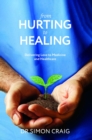 Image for From Hurting to Healing: Delivering Love to Medicine and Healthcare