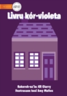 Image for The Purple Book - Livru kor-violeta