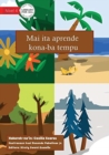 Image for Come and Learn About the Seasons - Mai ita aprende kona ba tempu