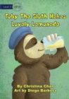 Image for Toby The Sloth Makes Lovely Lemonade