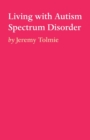 Image for Living with Autism Spectrum Disorder
