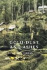 Image for GOLD DUST AND ASHES