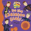 Image for The Wiggles: Do the Skeleton Skat