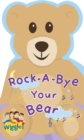 Image for Rock a Bye Your Bear