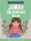 Image for Small Steps for Big Change: Jumbo Colouring Book