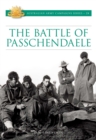 Image for Battle for Passchendaele: Australian Army Campaigns Series 28