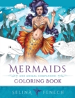 Image for Mermaids and Animal Companions Coloring Book : Fantasy Coloring for Grown Ups