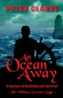 Image for An Ocean Away : A Journey of Hardship and Survival