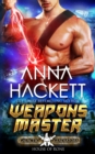Image for Weapons Master : A Scifi Alien Romance