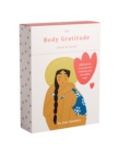 Image for The Body Gratitude Deck of Cards : Affirmations to accept and celebrate your incredible body