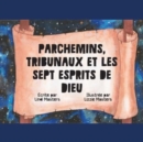 Image for Parchemins, Tribunaux Et Les Sept Esprits De Dieu