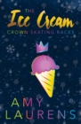 Image for The Ice Cream Crown Skating Races