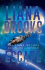 Image for Escape : The Liana Brooks Sci Fi Collection