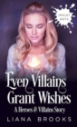 Image for Even Villains Grant Wishes