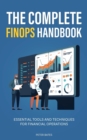 Image for The Complete FinOps Handbook : Essential Tools and Techniques for Financial Operations