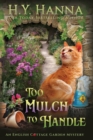 Image for Too Mulch to Handle (Large Print) : The English Cottage Garden Mysteries - Book 6