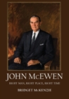 Image for John McEwen : The right man, right place, right time